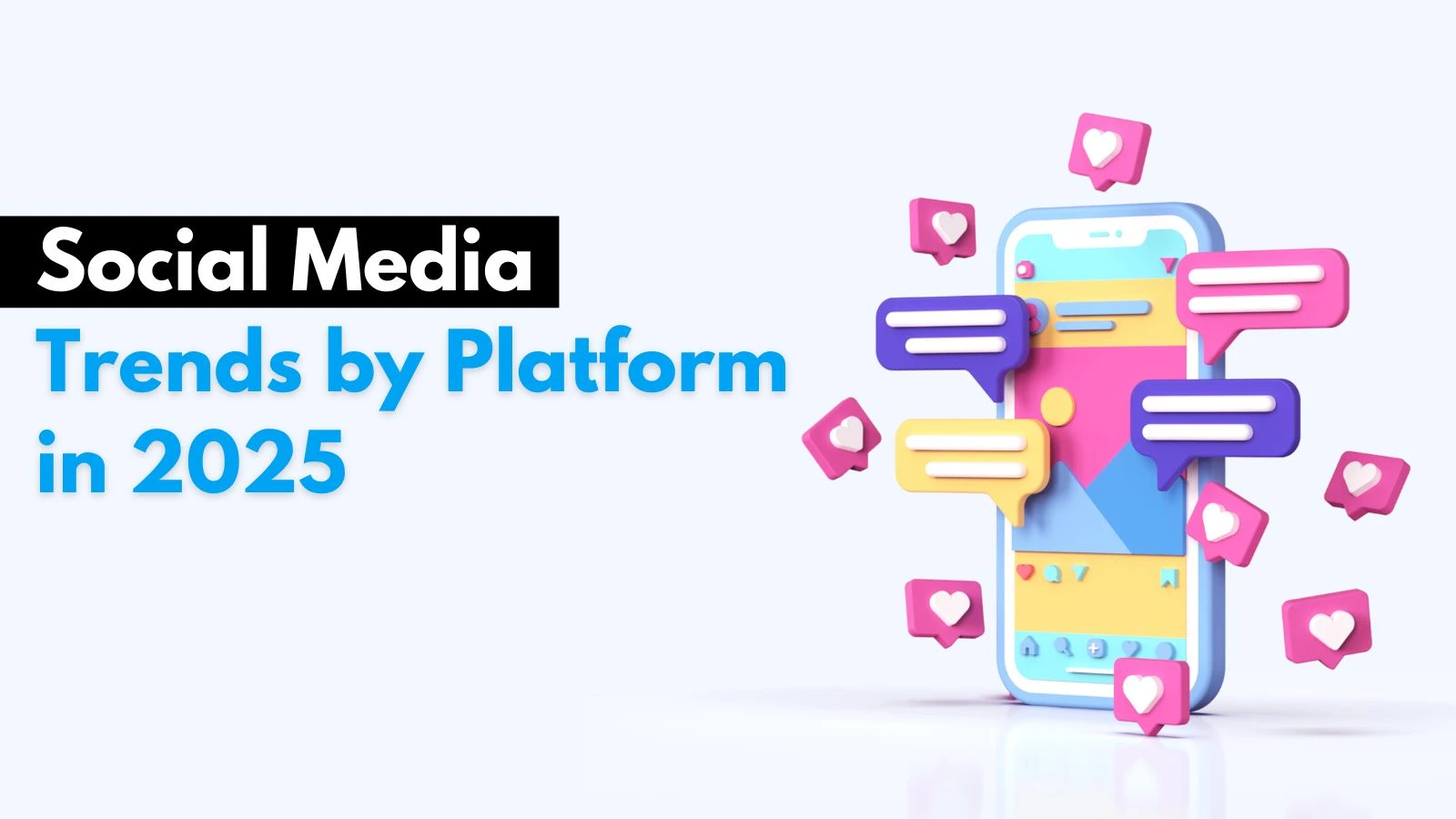 Social Media Trends by Platform